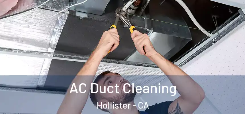  AC Duct Cleaning Hollister - CA