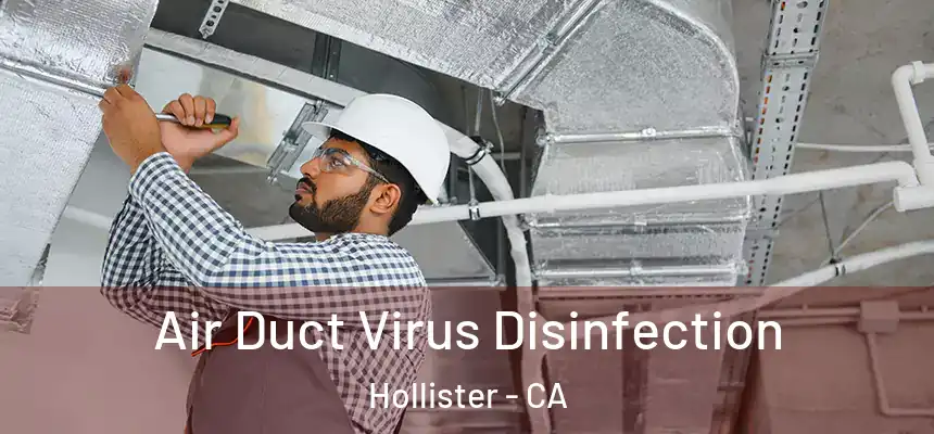  Air Duct Virus Disinfection Hollister - CA