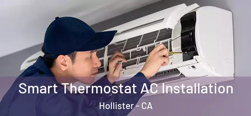  Smart Thermostat AC Installation Hollister - CA